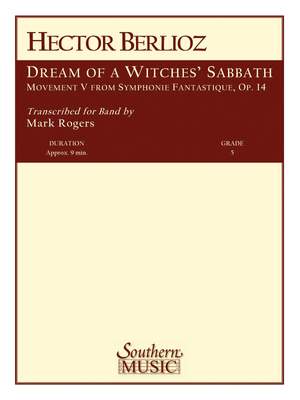 Hector Berlioz: Dream Of A Witches Sabbath