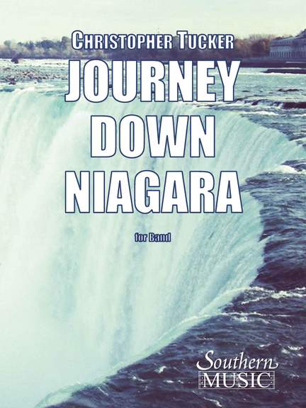 Christopher Tucker: Journey Down Niagara