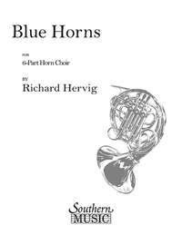 Richard Hervig: Blue Horns For Horn Choir