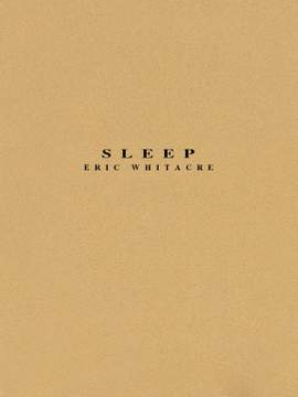 Eric Whitacre: Sleep