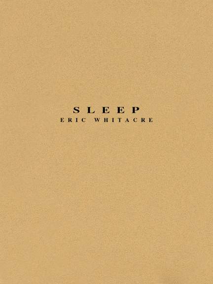 Eric Whitacre: Sleep