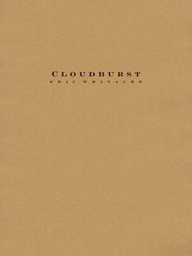 Eric Whitacre: Cloudburst Full Score