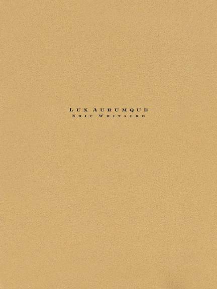 Eric Whitacre: Lux Aurumque