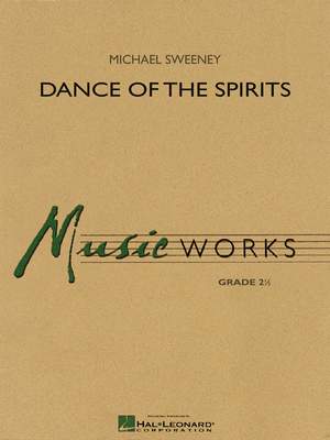 Michael Sweeney: Dance of the Spirits