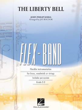 John Philip Sousa: The Liberty Bell (flexband)