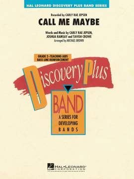 Carly Rae Jepsen_Joshua Ramsay_Tavish Crowe: Call Me Maybe