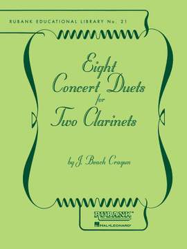 J. Beach Cragun: Eight Concert Duets for Two Clarinets