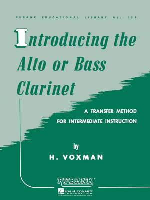 Himie Voxman: Introducing the Alto or Bass Clarinet