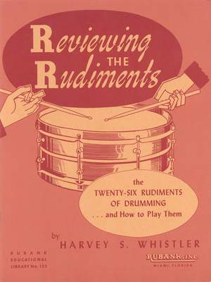Harvey S. Whistler: Reviewing The Rudiments