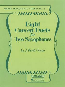 J. Beach Cragun: Eight Concert Duets for Two Saxophones