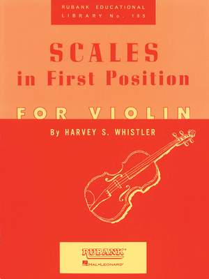 Harvey S. Whistler: Scales in First Position for Violin