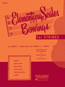 Harvey S. Whistler_Herman Hummel: Elementary Scales and Bowings - Viola