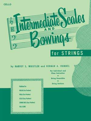 Harvey S. Whistler_Herman Hummel: Intermediate Scales And Bowings - Cello