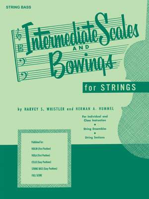 Harvey S. Whistler_Herman Hummel: Intermediate Scales And Bowings - String Bass