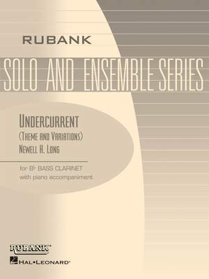 Newell H. Long: Undercurrent (Theme and Variations)
