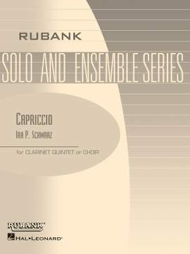 Ira-Paul Schwarz: Capriccio - Clarinet Quintets