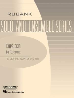 Ira-Paul Schwarz: Capriccio - Clarinet Quintets