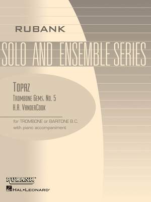 H.A. VanderCook: Topaz (Trombone Gems No. 5)