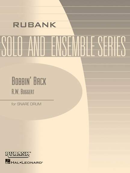 Robert W. Buggert: Bobbin' Back