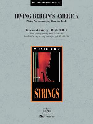 Irving Berlin: Irving Berlin's America (Medley)