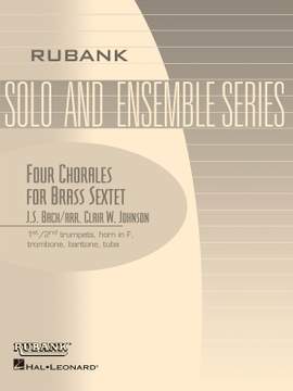 Johann Sebastian Bach: Four Chorales for Brass Sextett