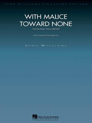 John Williams: With Malice Toward None (from Lincoln)