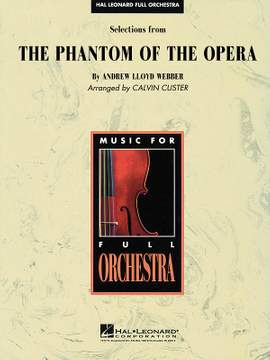 Andrew Lloyd Webber: Selections from the Phantom of the Opera