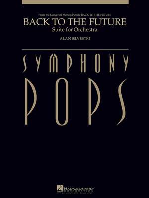 Alan Silvestri: Back to the Future - Suite for Orchestra