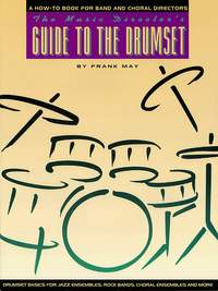 Frank May: The Music Director's Guide to the Drum Set
