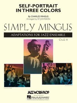 Charles Mingus: Self-Portrait In Three Colors