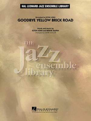 Bernie Taupin_Elton John: Goodbye Yellow Brick Road