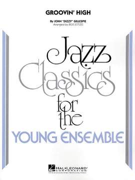 Dizzy Gillespie: Groovin' High