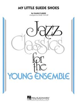 Charlie Parker: My Little Suede Shoes