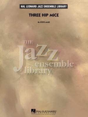 Steve Allee: Three Hip Mice