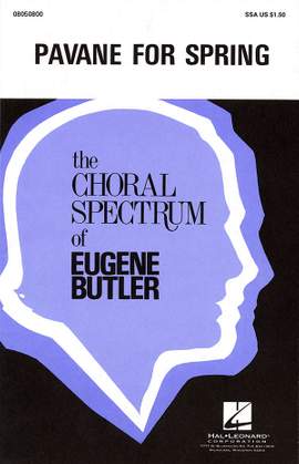 Eugene Butler: Pavane for Spring