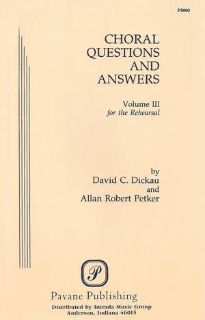 Choral Questions & Answers III: The Rehearsal