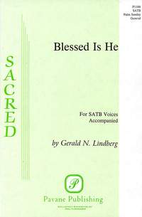 Gerald N. Lindberg: Blessed Is He