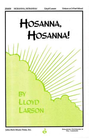 Lloyd Larson: Hosanna, Hosanna!