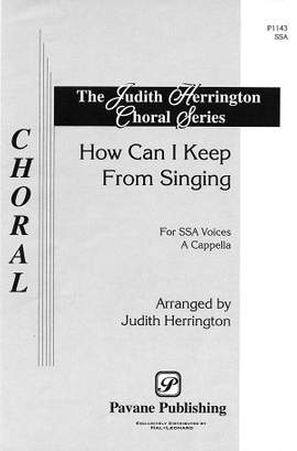 How Can I Keep from Singing?