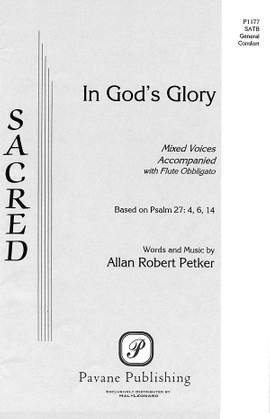 Allan Robert Petker: In God's Glory