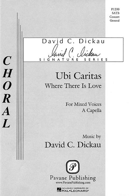 David Dickau: Ubi Caritas