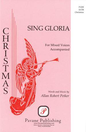 Allan Robert Petker: Sing Gloria