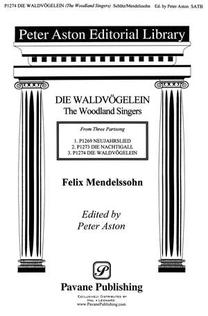 Felix Mendelssohn Bartholdy: The Woodland Songsters