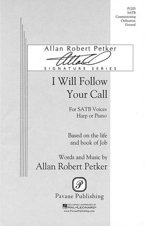 Allan Robert Petker: I Will Follow Your Call