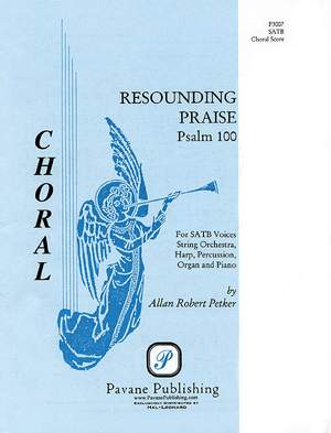 Allan Robert Petker: Resounding Praise