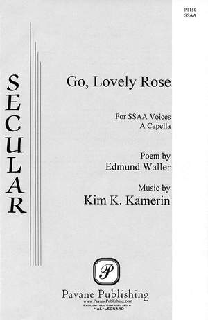 Kim K. Kamerin: Go, Lovely Rose