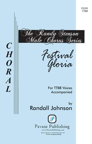 Randall Johnson: Festival Gloria