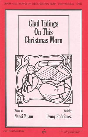 Penny Rodriguez: Glad Tidings On This Christmas Morn