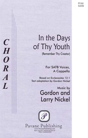 Gordon Nickel_Larry Nickel: In the Days of Thy Youth