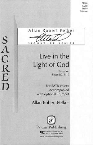 Allan Robert Petker: Live in the Light of God